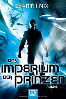 Das Imperium der Prinzen: Roman