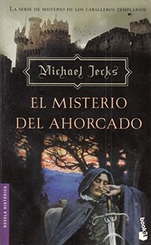 El Misterio Del Ahorcado (Novela Historica)