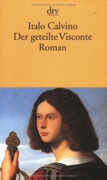 Der geteilte Visconte: Roman (dtv Literatur)  von Italo Calvino  | Buch | Zustand gut