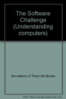 The Software Challenge (Understanding Computers)