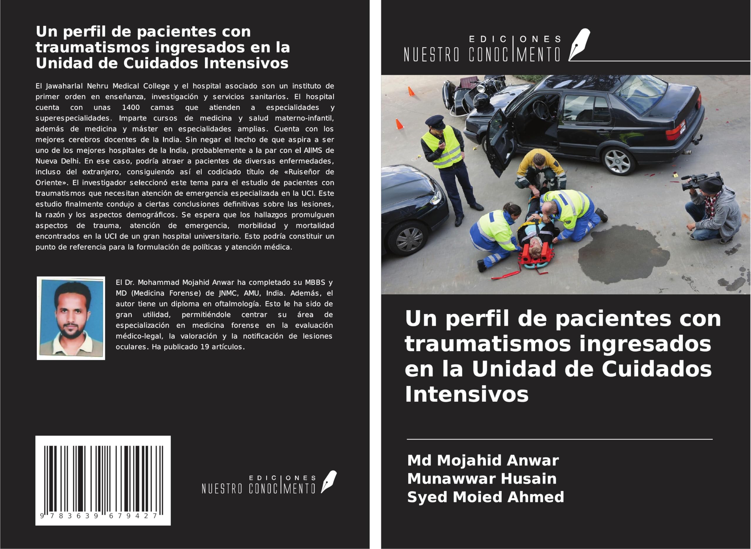 Un perfil de pacientes con traumatismos ingresados en la Unidad de Cuidados Intensivos
