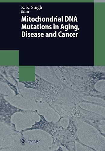 Mitochondrial D.N.A. Mutations in Aging, Disease and Cancer