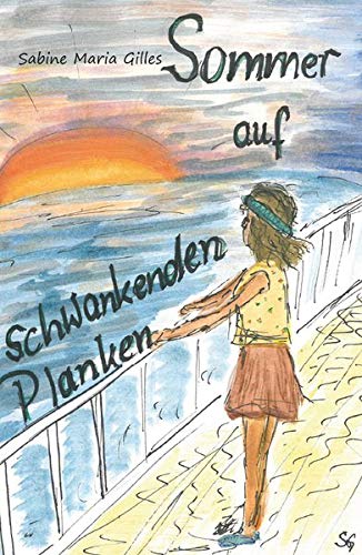 Sommer auf schwankenden Planken