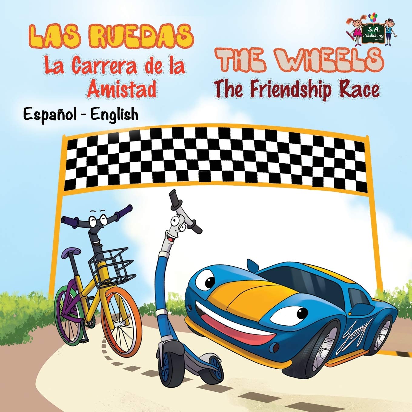 Las Ruedas- La Carrera de la Amistad (bilingual spanish english baby books, spanish kids books): spanish english bilingual children books (The Wheels- ... English Bilingual Collection, Band 13)