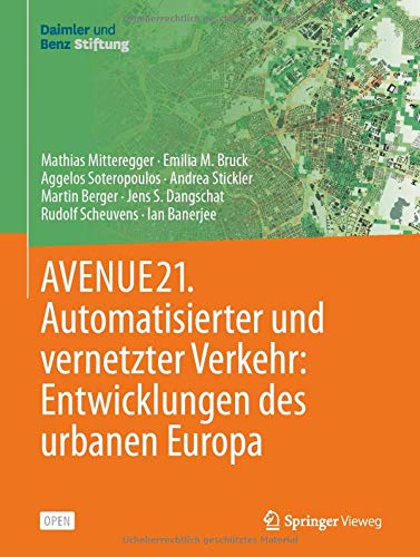 AVENUE21. Automatisierter und vernetzter Verkehr: Entwicklungen des urbanen Europa
