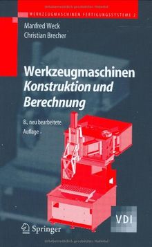 Werkzeugmaschinen 2: Konstruktion und Berechnung (VDI-Buch)