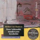 Peter Schlemihls wundersame Geschichte, 2 Audio-CDs