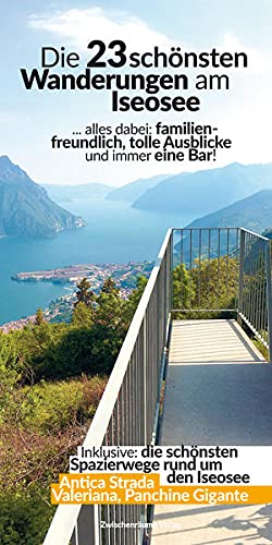 Die schönsten Wanderungen am Iseosee: Wandern am Lago d'Iseo (Wanderführer)