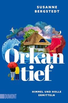 Orkantief: Ein Ostsee-Krimi (Himmel und Holle ermitteln, Band 2)
