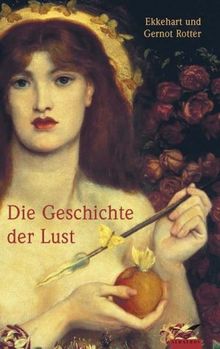 Die Geschichte der Lust