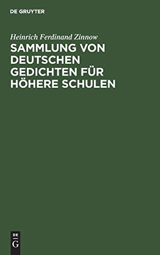 Sammlung von deutschen Gedichten für höhere Schulen: Mit einem kurzen Abriß der deutschen Literaturgeschichte