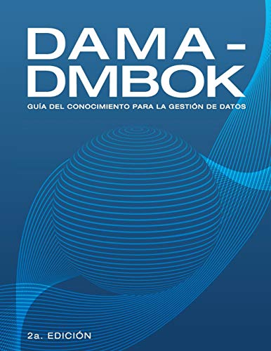 DAMA-DMBOK: Data Management Body of Knowledge (2nd Edition) von