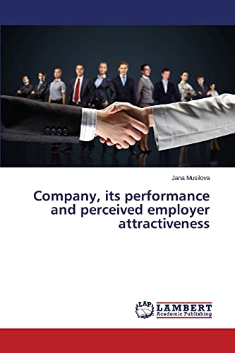 Company, its performance and perceived employer attractiveness
