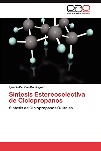 Síntesis Estereoselectiva de Ciclopropanos: Síntesis de Ciclopropanos Quirales