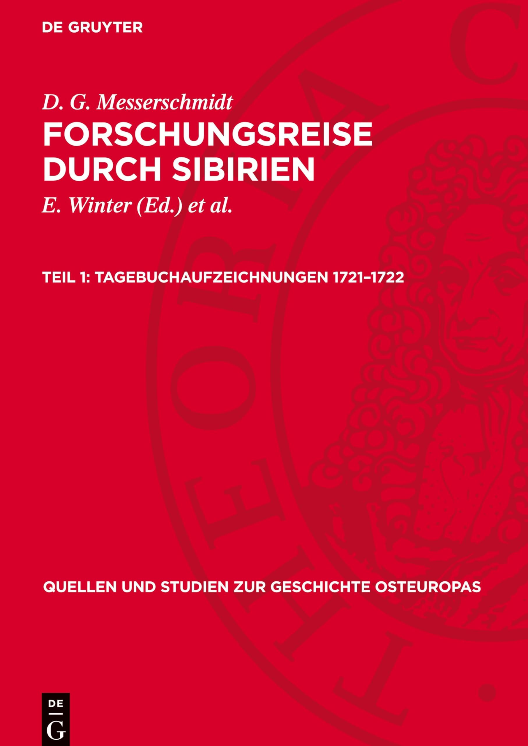 Tagebuchaufzeichnungen 1721–1722: DE (Quellen und Studien zur Geschichte Osteuropas, 8, 1)