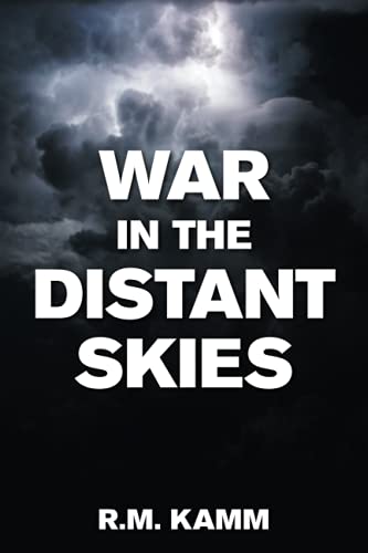 War in the Distant Skies