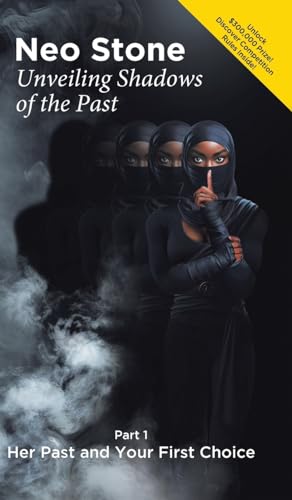 Unveiling Shadows of the Past: Part 1 Her Past and Your First Choice
