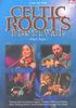 Celtic Roots Festival - Vol. 02