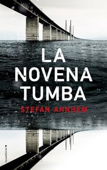 La Novena Tumba (Thriller y Suspense, Band 2)