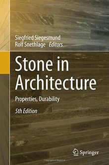 Stone in Architecture: Properties, Durability