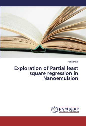 Exploration of Partial least square regression in Nanoemulsion