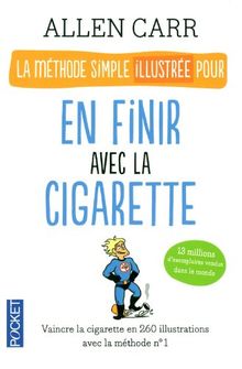 La méthode simple illustrée pour en finir avec la cigarette de Allen Carr | Livre | état acceptable