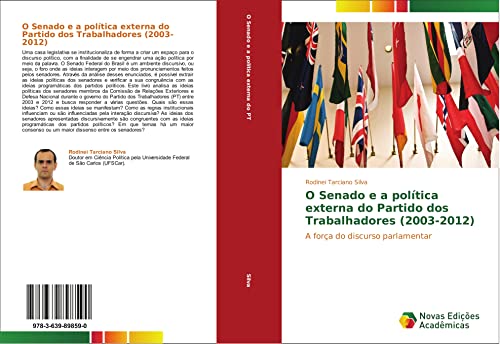 O Senado e a política externa do Partido dos Trabalhadores (2003-2012): A força do discurso parlamentar