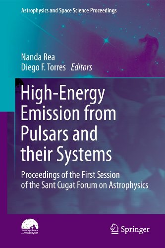 High-Energy Emission from Pulsars and their Systems: Proceedings of the First Session of the Sant Cugat Forum on Astrophysics (Astrophysics and Space Science Proceedings)