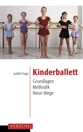 Kinderballett - Judith Frege Kartoniert (TB)