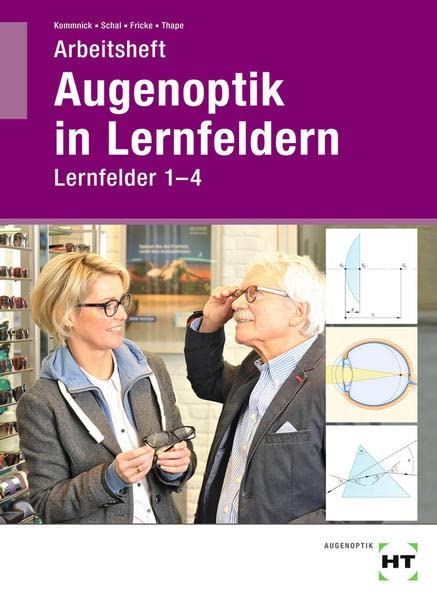 Arbeitsheft Augenoptik in Lernfeldern - Tono Thape Verena Fricke Sören Schal Jörn Kommnick Kartoniert (TB)