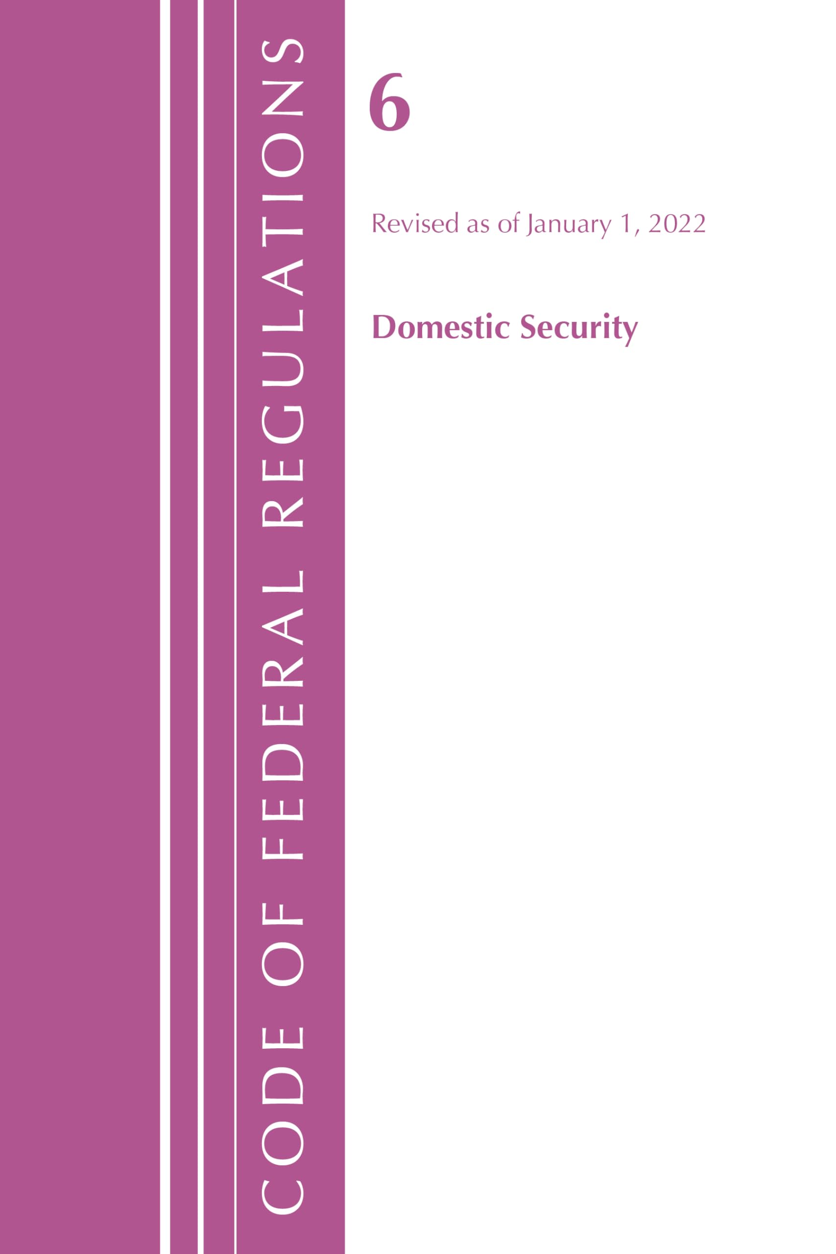 Code of Federal Regulations, Title 06 Domestic Security, January 1, 2024 (Code of Federal Regulations, Title 05 Administrative Personnel)
