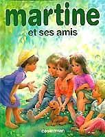 Martine et ses amis : 8 récits (Super Farandole)