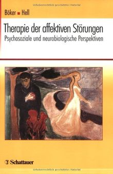 Therapie der affektiven Störungen: Psychosoziale und neurobiologische Perspektiven