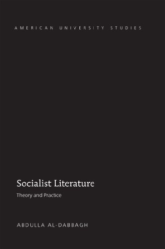Socialist Literature: Theory and Practice (American University Studies - Series XIX: General Literature)