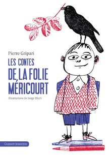 Les contes de la Folie Méricourt