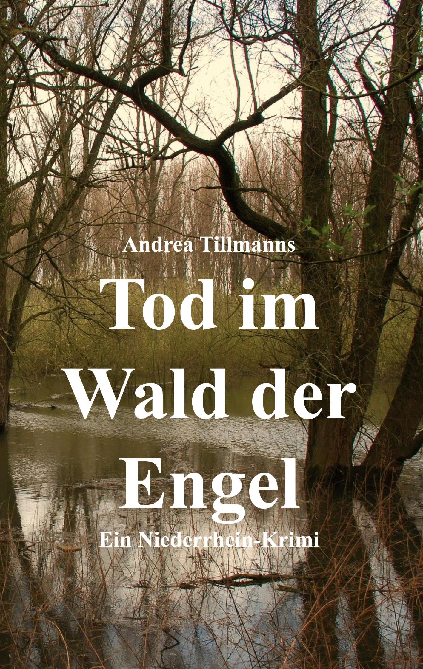 Tod im Wald der Engel: Ein Neuss-Krimi