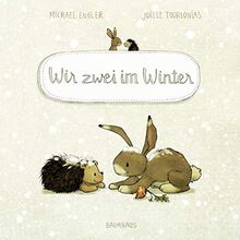 Wir zwei im Winter (Pappbilderbuch): Band 3 (Wir zwei gehören zusammen, Band 3)