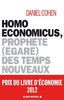 Homo Economicus , prophète (égaré) des temps nouveaux