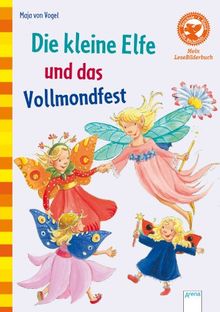 Der Bücherbär: Mein LeseBilderbuch: Die kleine Elfe und das Vollmondfest