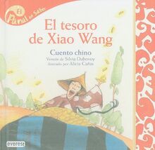 El tesoro de Xiao Wang / Xiao Wang Treasure (Panal Del Saber / Honeycomb Know)