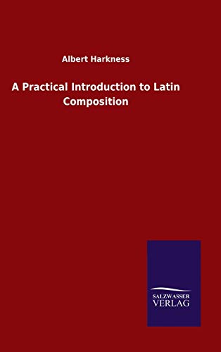 A Practical Introduction to Latin Composition
