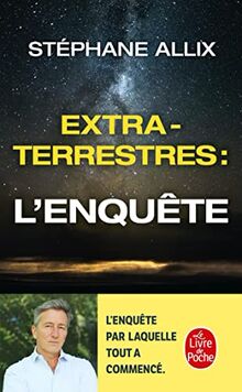 Extraterrestres : l'enquête