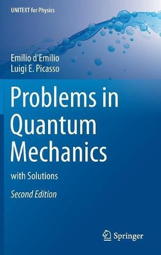 Problems in Quantum Mechanics: with Solutions (UNITEXT for Physics)
