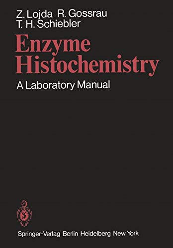 Enzyme Histochemistry: A Laboratory Manual