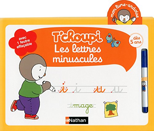 T'choupi, Les Lettres Minuscules : Dès 5 Ans