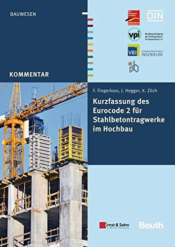 Beuth Kommentar   Kurzfassung des Eurocode 2 für Stahlbetontragwerke im Hochbau - Frank Fingerloos Josef Hegger Konrad Zilch Kartoniert (TB)