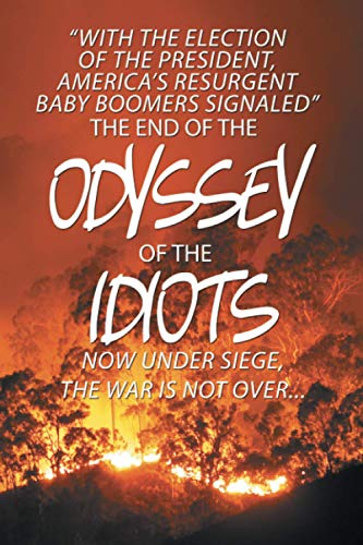 The End of the Odyssey of the Idiots