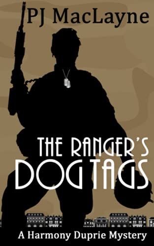 The Ranger's Dog Tags: The Harmony Duprie Mysteries Book 6