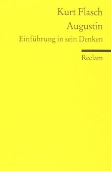 Augustin: Einführung in sein Denken