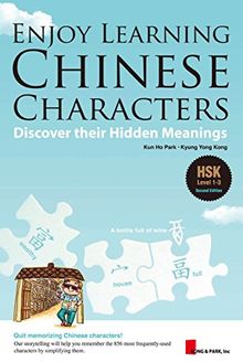 Enjoy Learning: Chinese Characters: Discover Their Hidden Meanings